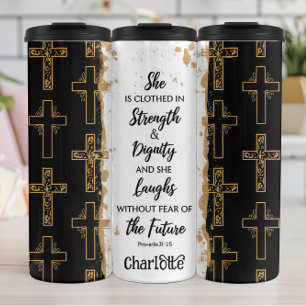 Strength, Dignity, Fearless, Proverbs 31.25 Thermal Tumbler