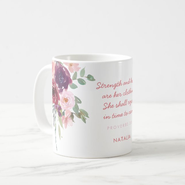 Strength & Honour Proverbs 31 Pink & Purple Floral Coffee Mug (Front Left)