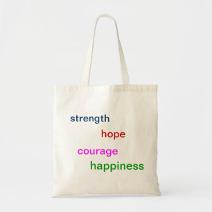 "Strength, hope, courage, happiness" tote-bag Tote Bag