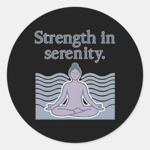 Strength In Serenity Yoga Poise Meditation Design Classic Round Sticker
