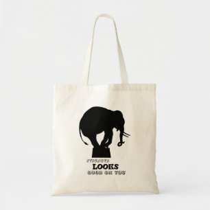 Strength looks good on you Tote Bag