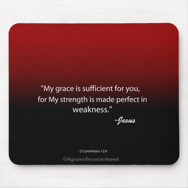 Strength made perfect in weakness Bible Quote Mouse Mat (Front)