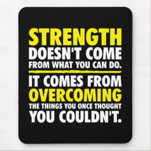 Strength - Motivational Mouse Mat