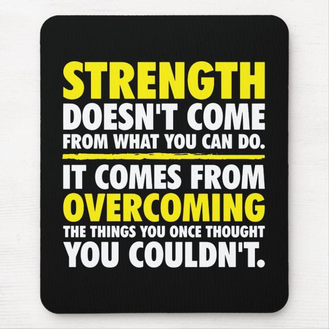 Strength - Motivational Mouse Mat (Front)