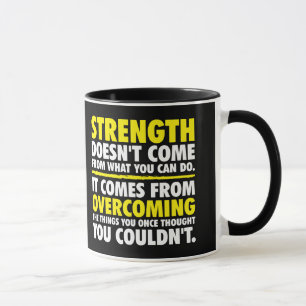 Strength - Motivational Mug