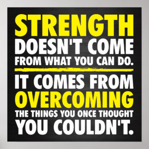 Strength - Motivational Poster