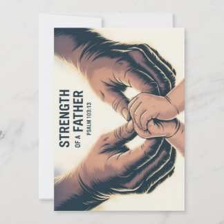Strength Of A Father Father's Day Christian Card