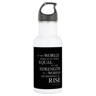 Strength Of Woman Inspirational Motivational Quote 532 Ml Water Bottle