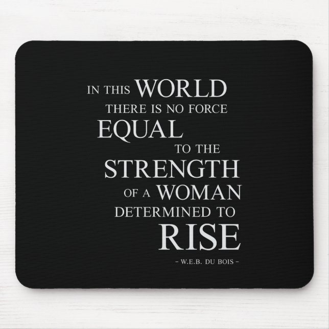 Strength Of Woman Inspirational Motivational Quote Mouse Mat (Front)