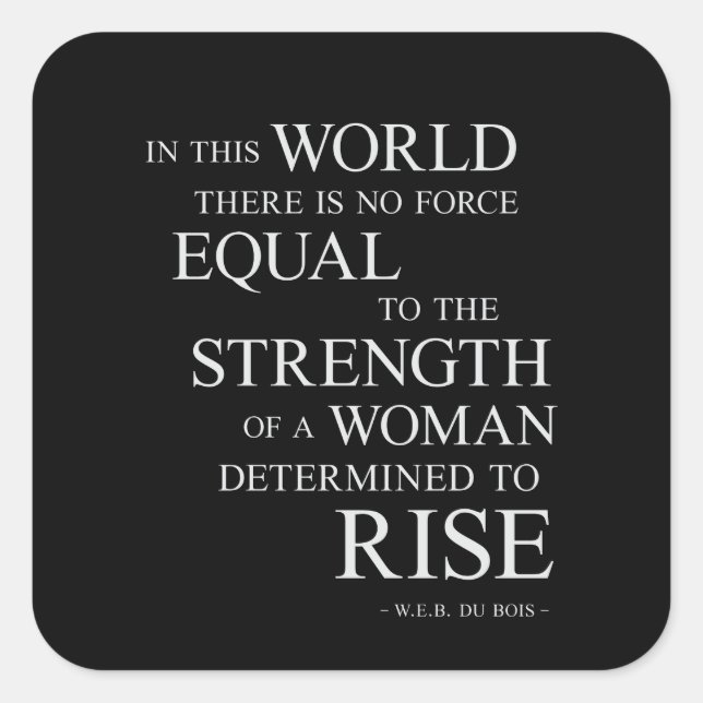 Strength Of Woman Inspirational Motivational Quote Square Sticker (Front)