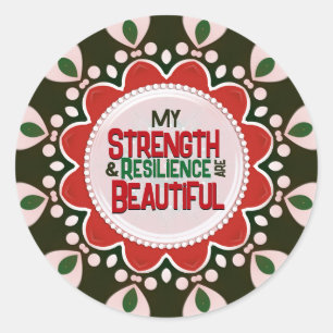 Strength Resilience Beautiful  Appreciation Words Classic Round Sticker