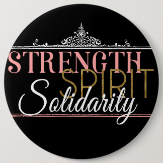 Strength, Spirit, Solidarity 6 Cm Round Badge