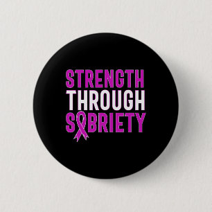 Strength Through Sobriety End Addiction Purple Rib 6 Cm Round Badge