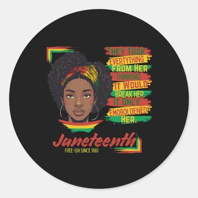 Strength Through Struggle Juneteenth Free-ish Sinc Classic Round Sticker (Front)