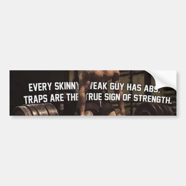 Strength Training Motivation - Traps - Workout Bumper Sticker (Front)