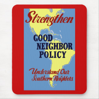 Strengthen Good Neighbour Policy Mouse Mat