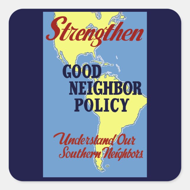 Strengthen Good Neighbour Policy Square Sticker (Front)