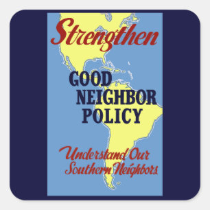 Strengthen Good Neighbour Policy Square Sticker