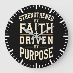 Strengthened by Faith, Driven by Purpose, Success Large Clock
