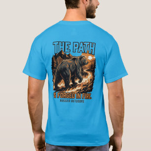 StrengthIs Earned Bear T-Shirt The Path Is Forged