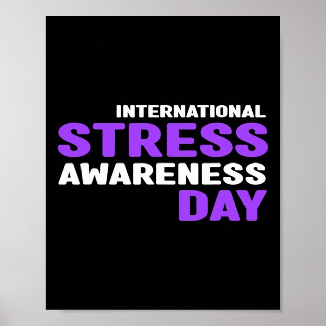 Stress Awareness - International Stress Awareness  Poster (Front)