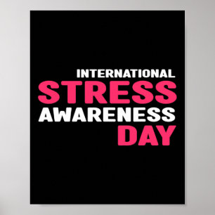 Stress Awareness - International Stress Awareness  Poster