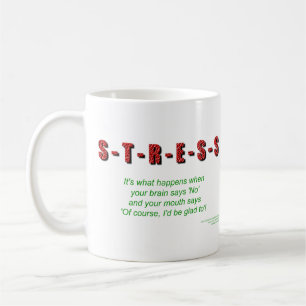 Stress Coffee Mug