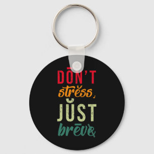 Stress Just Breve Dyslexia Awareness Dyslexia Teac Key Ring