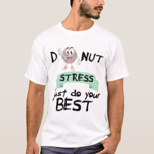 Stress Just Do Your Best Teacher Test Day Tee