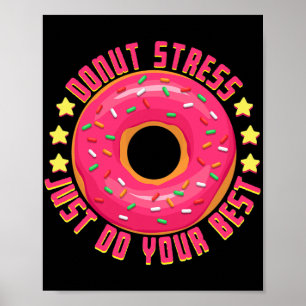 Stress Just Do Your Best Teacher Test Day Tee 1 Poster