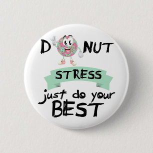 Stress Just Do Your Best Teacher Test Day Tee 6 Cm Round Badge