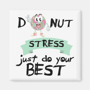 Stress Just Do Your Best Teacher Test Day Tee  Magnet