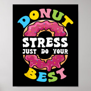 Stress Just Do Your Best Test Day Teacher 1 Poster