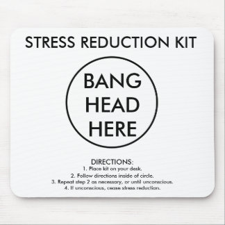 Stress Reduction Kit Mouse Mat