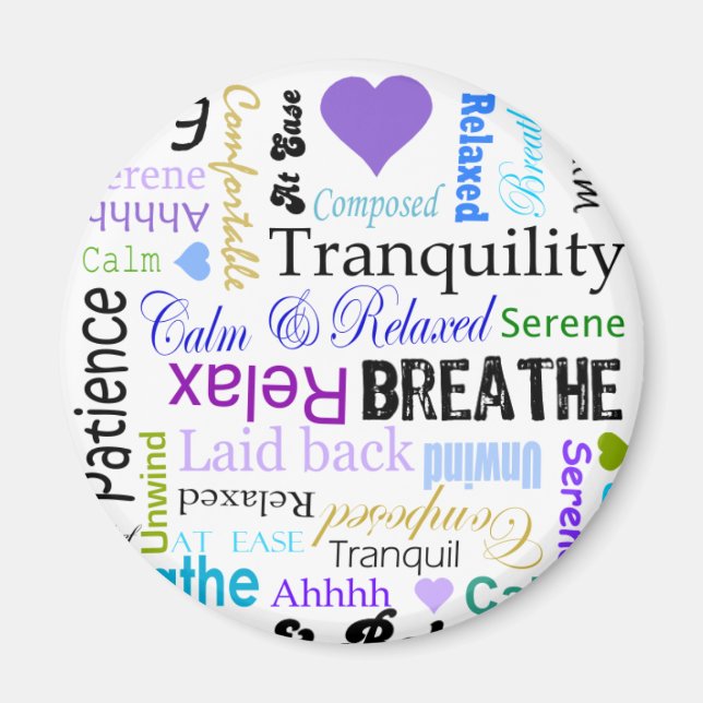 Stress-relief Calm & Relaxing Typography Magnet (Front)