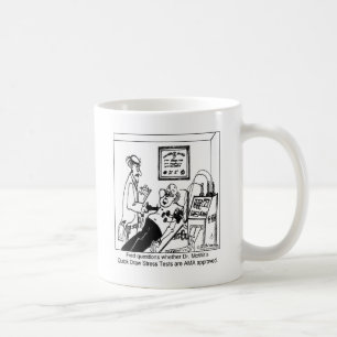 Stress Tests Not Approved by the AMA Coffee Mug