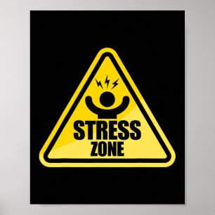 Stress Zone Traffic Sign National Stress Awareness