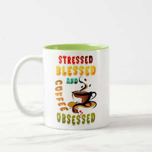Stressed Blessed And Coffee Obsessed Two-Tone Coffee Mug