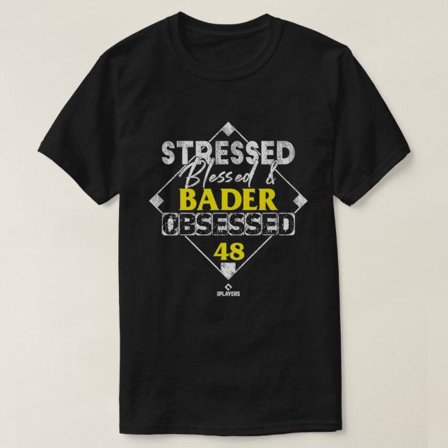Stressed Blessed and Harrison Bader Obsessed Premi T-Shirt (Design Front)