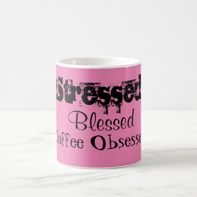 Stressed Blessed Coffee Obsessed Mug (Center)