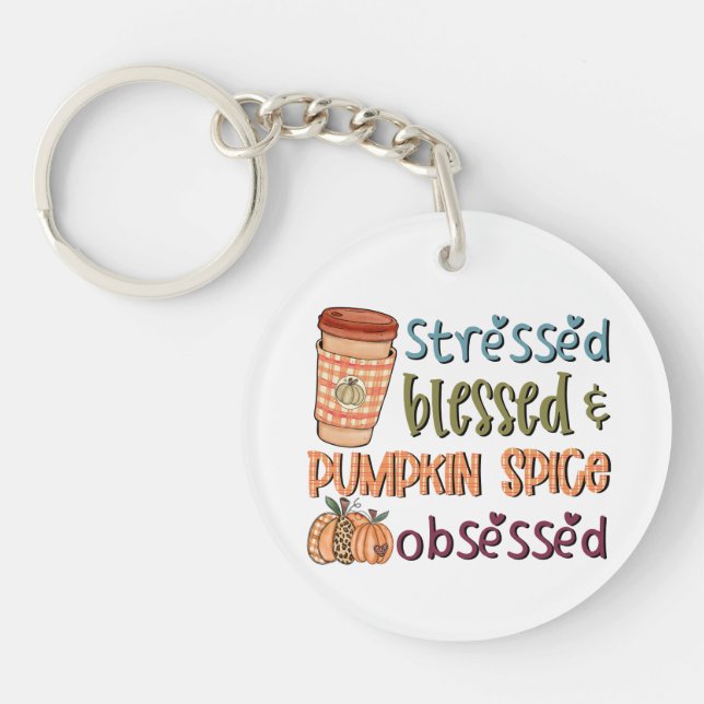 Stressed Blessed & Pumpkin Spice Obsessed Autumn Key Ring (Front)