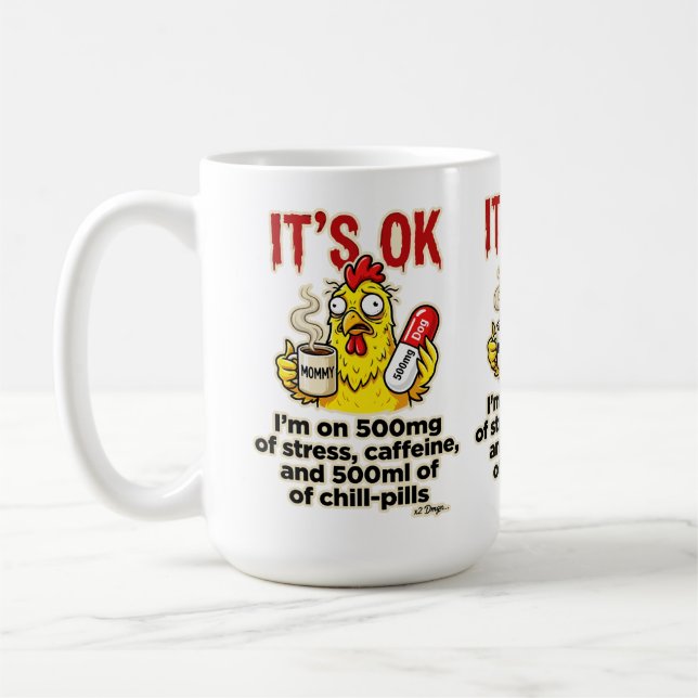 Stressed Chicken Coffee Lover Funny Mum Life Mug (Left)