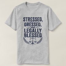 Stressed, Dressed & Legally Blessed vintage typo