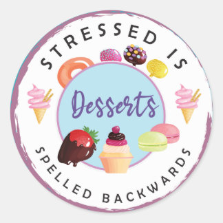 Stressed is desserts spelled backwards sticker