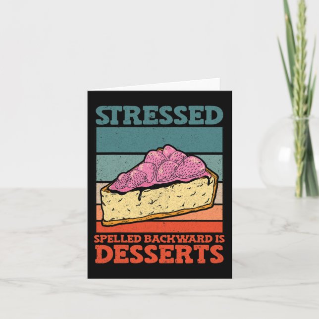 Stressed Spelled Backward Is Desserts Stress Aware Card (Front)