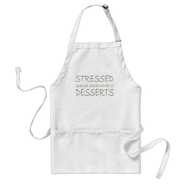 Stressed spelled backwards is Desserts Standard Apron (Front)