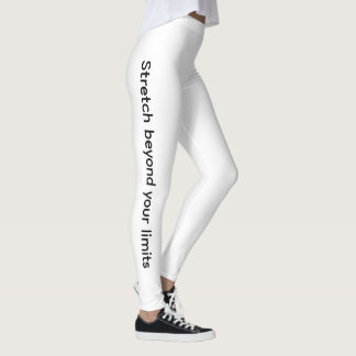 Stretch beyond your limits leggings