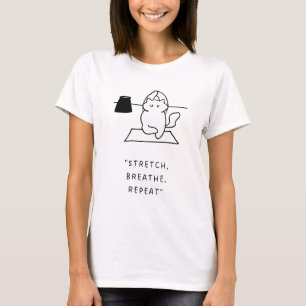 Stretch, Breathe, Repeat Yoga Cat Illustration T-Shirt