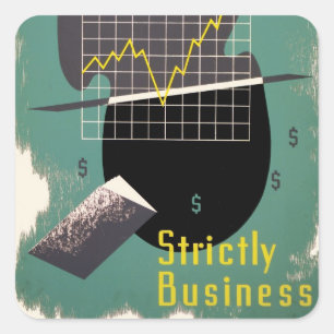 Strictly Business Square Sticker