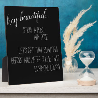 STRIKE A POSE - SELFIE PLAQUE